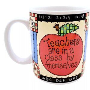 Teacher Appreciation Coffee Mug "Teachers are in a class by themselves."